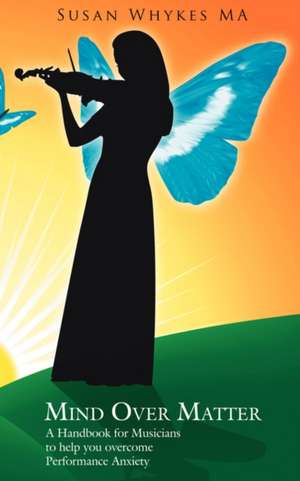 Mind Over Matter de Susan Whykes Ma