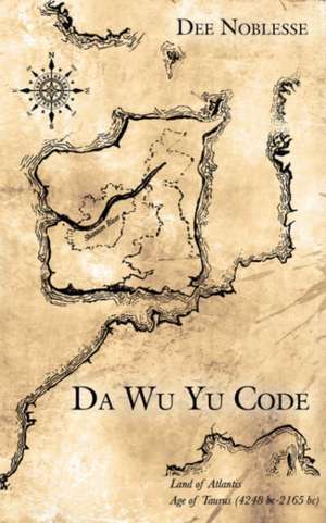 Da Wu Yu Code de Dee Noblesse