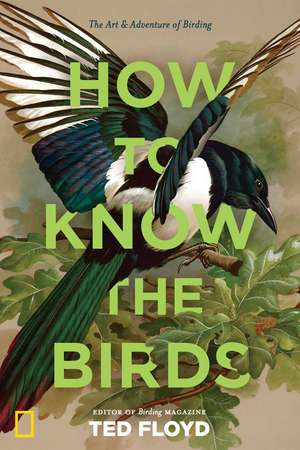 How to Know the Birds de Ted Floyd