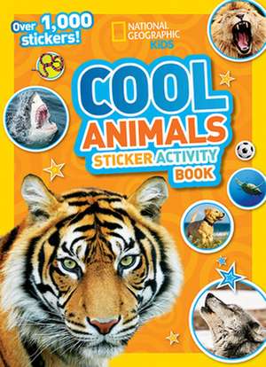 Cool Animals Sticker Activity Book de National Geographic Kids