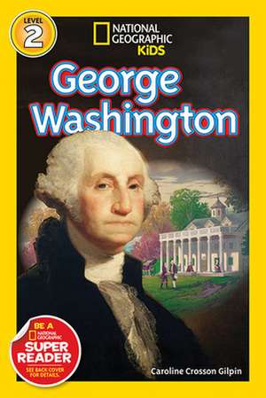 George Washington de Caroline Crosson Gilpin