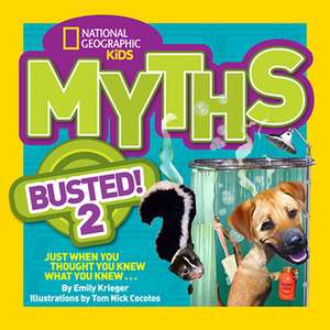 Myths Busted! 2 de National Geographic Kids