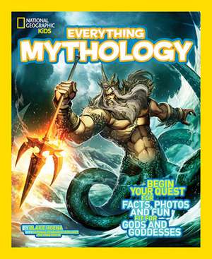 Everything Mythology: All about Wolves and How to Save Them de National Geographic Kids