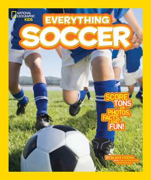 Everything Soccer de National Geographic Kids