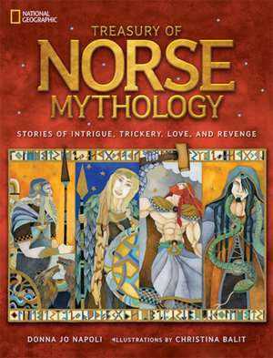 Treasury of Norse Mythology de Donna Jo Napoli