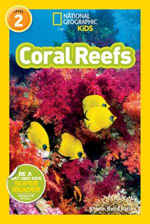 Coral Reefs de Kristin Rattini