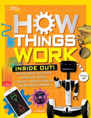 How Things Work: Inside Out de T J Resler