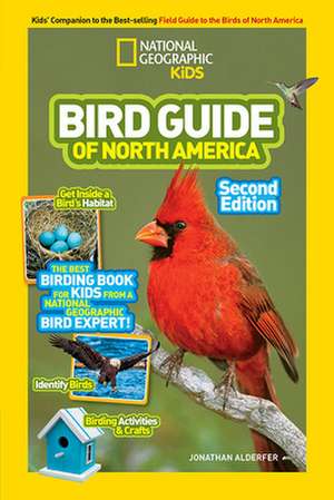 National Geographic Kids Bird Guide of North America, Second Edition de Jonathan Alderfer