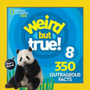 Weird But True 8: Expanded Edition de National Geographic Kids