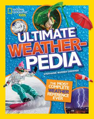 Ultimate Weatherpedia de National Geographic Kids