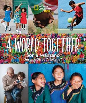 A World Together de Sonia Manzano