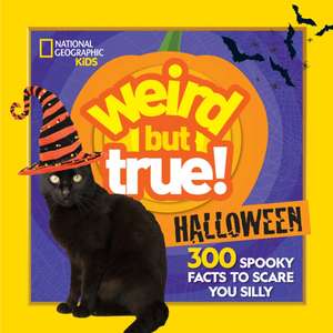 Weird But True! Halloween de National Geographic Kids