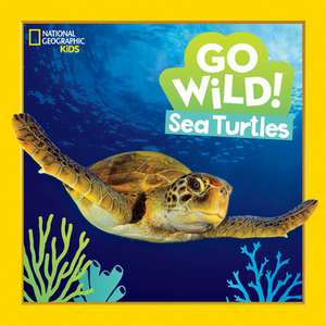 Go Wild! Sea Turtles de Jill Esbaum