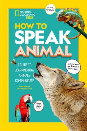 How to Speak Animal de National Geographic Kids