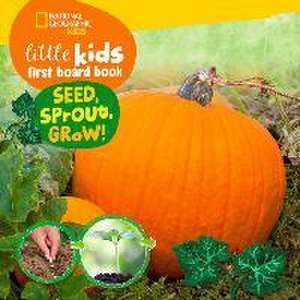 Little Kids First Board Book Seed, Sprout, Grow! de Ruth A Musgrave