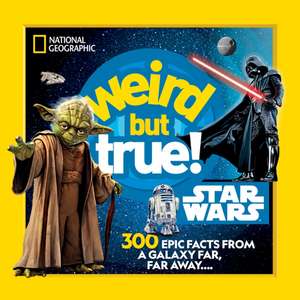 Weird But True! Star Wars de Geographic National