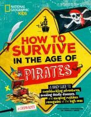 How to Survive in the Age of Pirates de Crispin Boyer