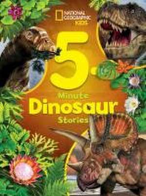 National Geographic Kids 5-Minute Dinosaur Stories de Moira Rose Donohue