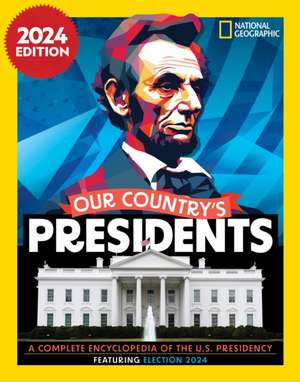 Our Country's Presidents de National Geographic