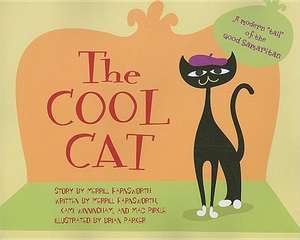 The Cool Cat: A Modern "Tail" of the Good Samaritan de Merrill Farnsworth