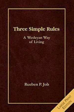 Three Simple Rules de Rueben P. Job