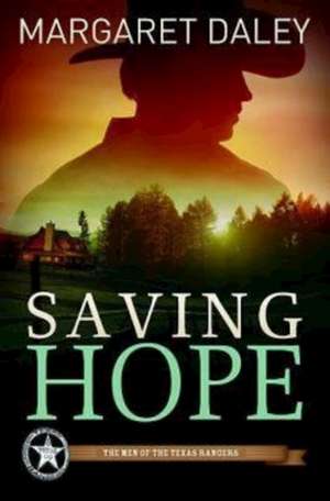 Saving Hope de Margaret Daley