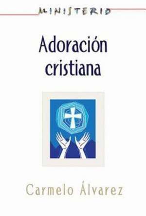 Ministerio - Adoracion Cristiana de Assoc for Hispanic Theological Education