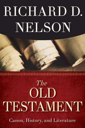 Old Testament de Richard D. Nelson