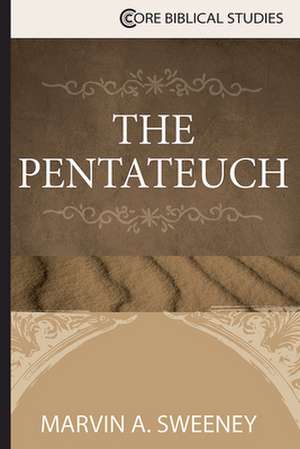 Pentateuch de Marvin A Sweeney