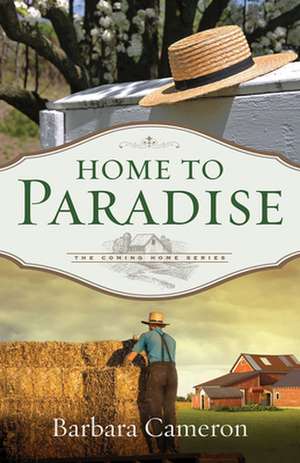 Home to Paradise de Barbara Cameron