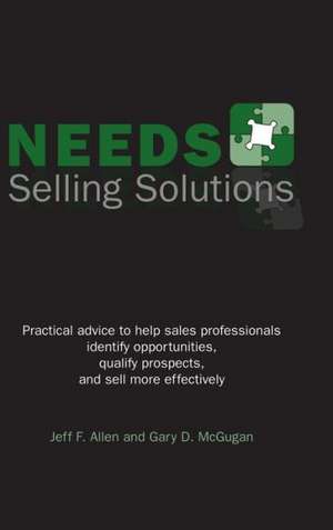 Needs Selling Solutions de Gary D. McGugan