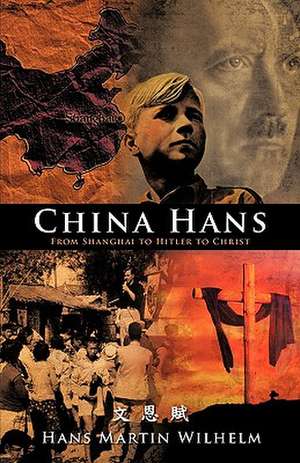 China Hans de Hans Martin Wilhelm