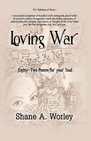 Loving War de Shane A Worley