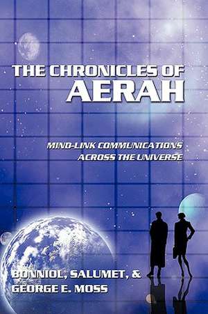 The Chronicles of Aerah de Salumet &. George E. Moss Bonniol