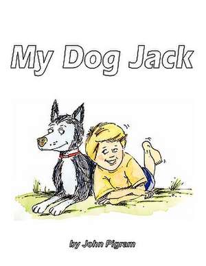 My Dog Jack de John Pigram