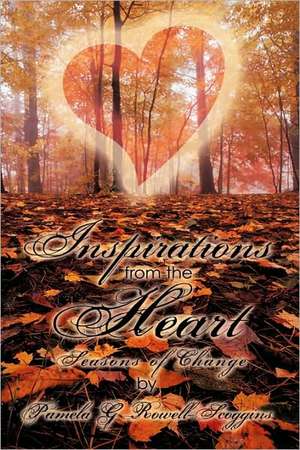 Inspirations from the Heart de Pamela G. Rowell-Scoggins