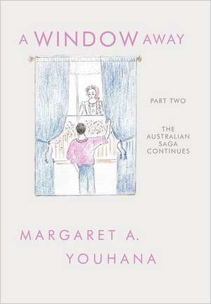 A Window Away de A Youhana Margaret a Youhana