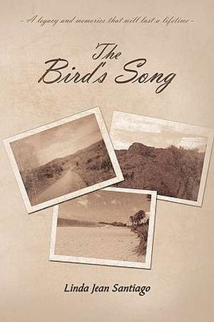 The Bird's Song de Jean Santiago Linda Jean Santiago