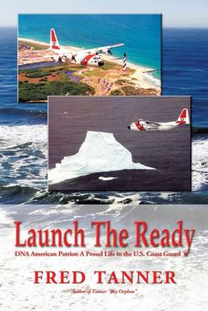 Launch the Ready de Fred Tanner