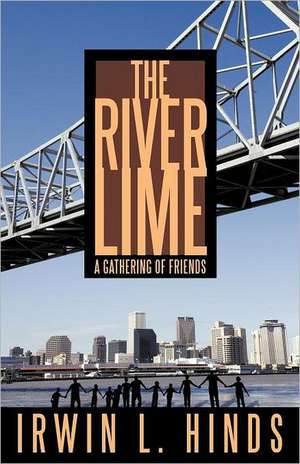 The River Lime de Irwin L. Hinds