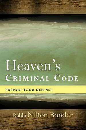 Heaven's Criminal Code de Nilton Bonder