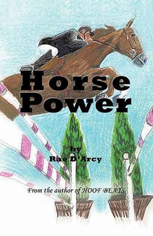 Horse Power de Rae D'Arcy