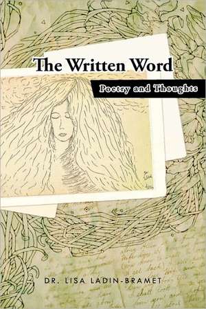 The Written Word de Lisa Ladin-Bramet