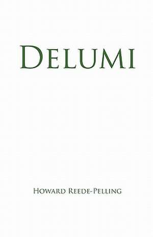 Delumi de Howard Reede-Pelling