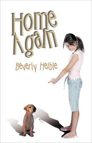 Home Again de Beverly Heible