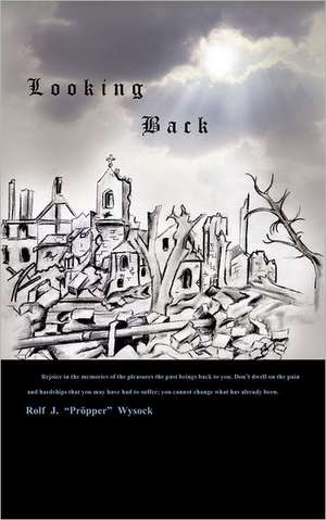 Wysock, R: Looking Back
