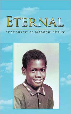 Eternal de Gladstone Matthew