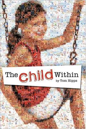 The Child Within de Tom Hipps