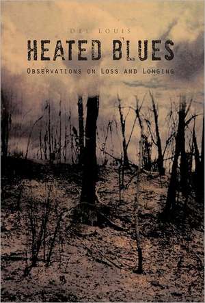 Heated Blues de Del Louis