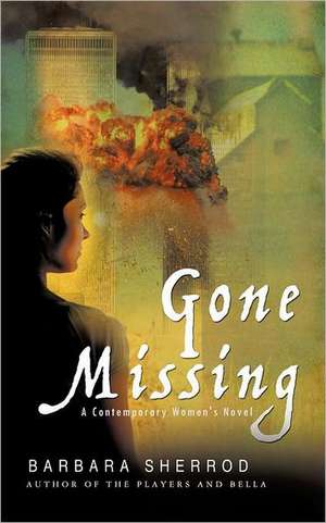 Gone Missing de Barbara Sherrod